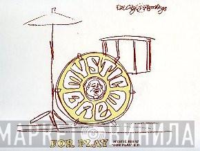  - Mystic Brew "For Play" E.P.