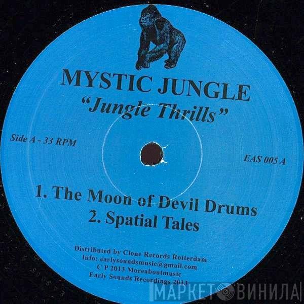 Mystic Jungle  - Jungle Thrills