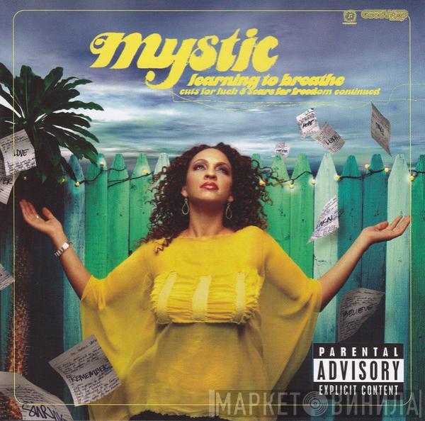 Mystic  - Learning To Breathe... Cuts For Luck And Scars For Freedom Continued