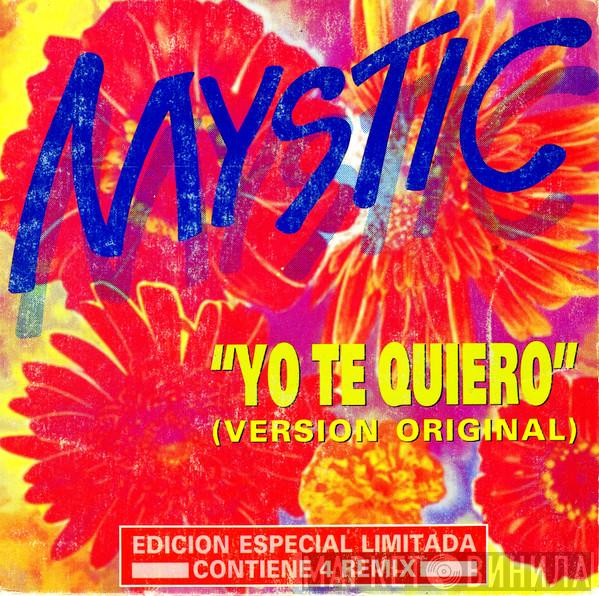 Mystic - Yo Te Quiero