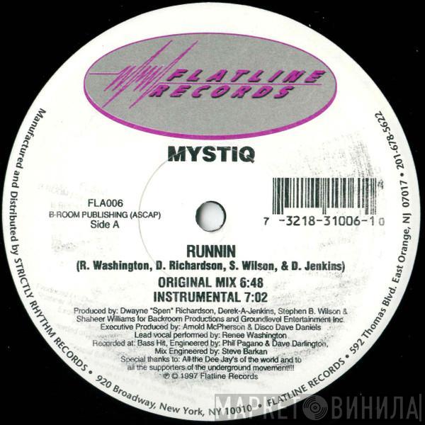Mystiq - Runnin