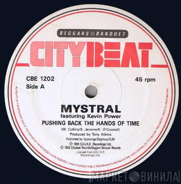 Mystral , Kevin Power - Pushing Back The Hands Of Time