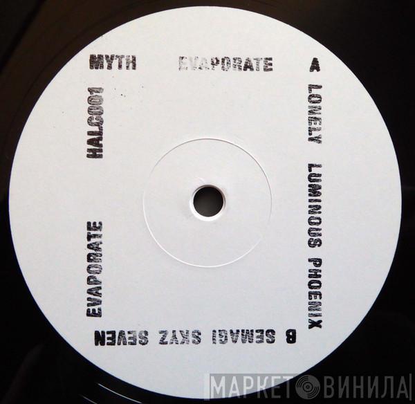 Myth  - Evaporate