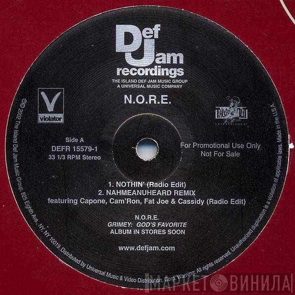 N.O.R.E. - Nothin’ / Nahmeanuheard Remix