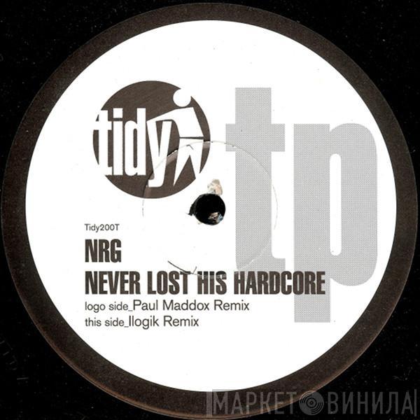  N.R.G.  - Never Lost His Hardcore