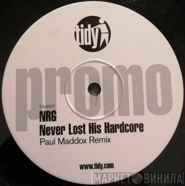  N.R.G.  - Never Lost His Hardcore