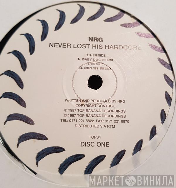  N.R.G.  - Never Lost His Hardcore (Disc One)
