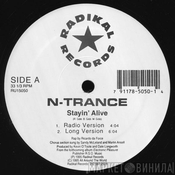  N-Trance  - Stayin' Alive / Set U Free