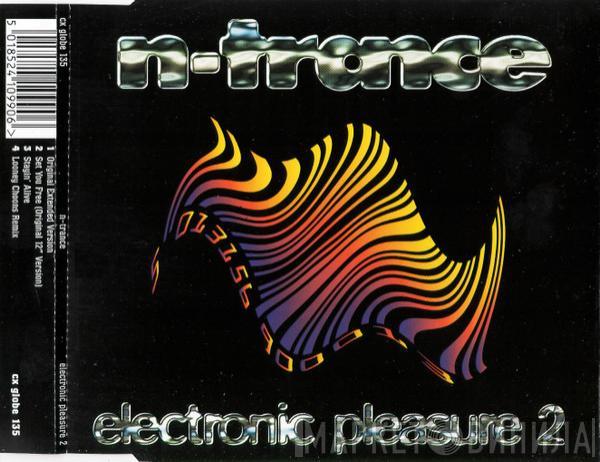 N-Trance - Electronic Pleasure 2