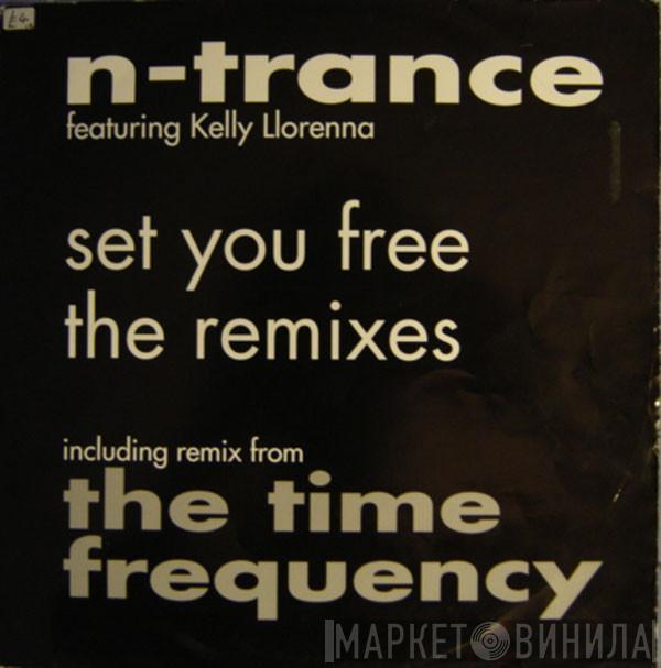 N-Trance, Kelly Llorenna - Set You Free (The Remixes)