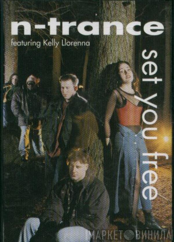 N-Trance, Kelly Llorenna - Set You Free