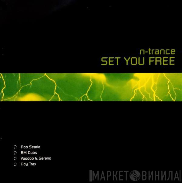N-Trance - Set You Free