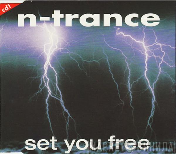 N-Trance - Set You Free