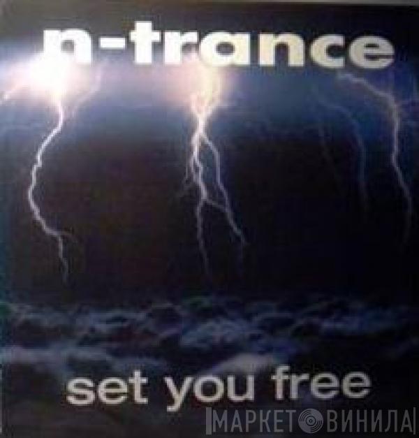  N-Trance  - Set You Free