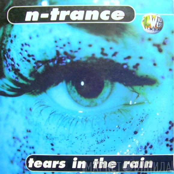  N-Trance  - Tears In The Rain