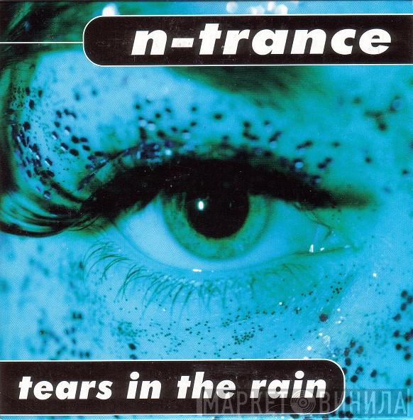  N-Trance  - Tears In The Rain
