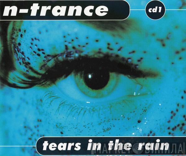 N-Trance - Tears In The Rain