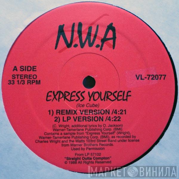  N.W.A.  - Express Yourself / Straight Outta Compton