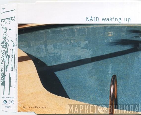  Nåid  - Waking Up