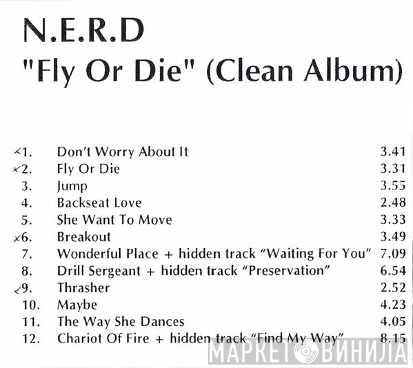  NERD  - Fly Or Die (Clean Album)