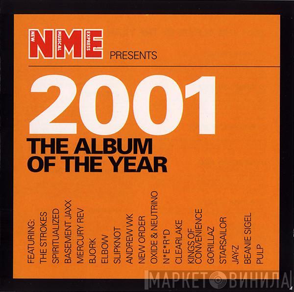  - NME Presents 2001 The Album Of The Year