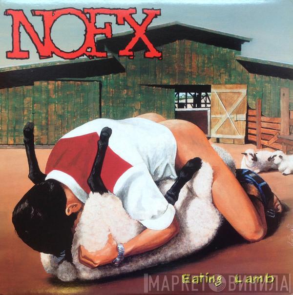  NOFX  - Eating Lamb