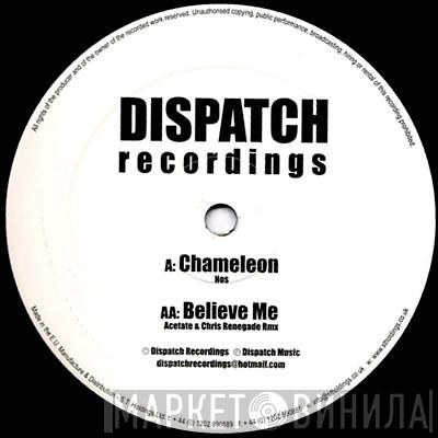 NOS - Chameleon / Believe Me (Acetate & Chris Renegade Rmx)