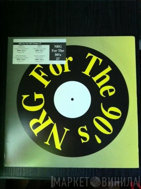  - NRG For The 90's Volume 27