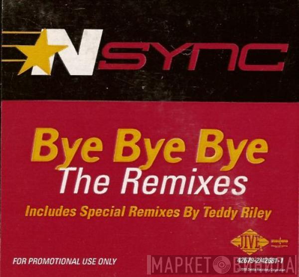  NSYNC  - Bye Bye Bye (The Remixes)