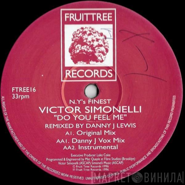 NY's Finest, Victor Simonelli - Do You Feel Me