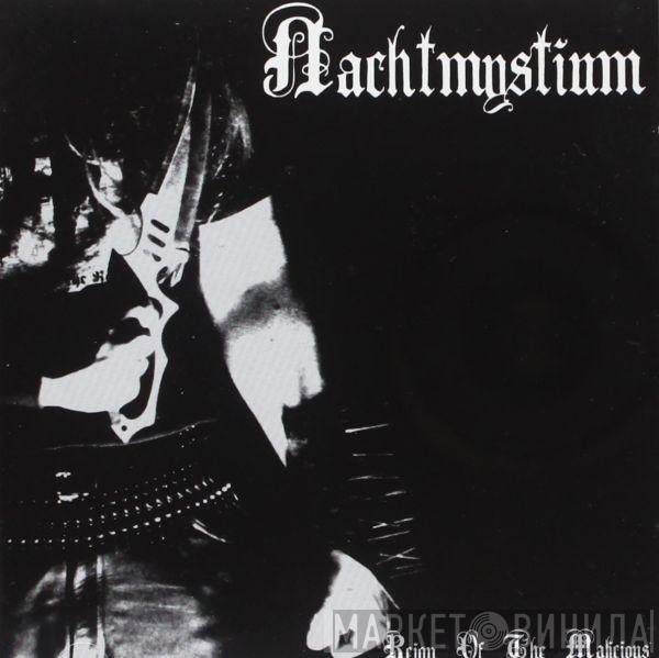  Nachtmystium  - Reign Of The Malicious