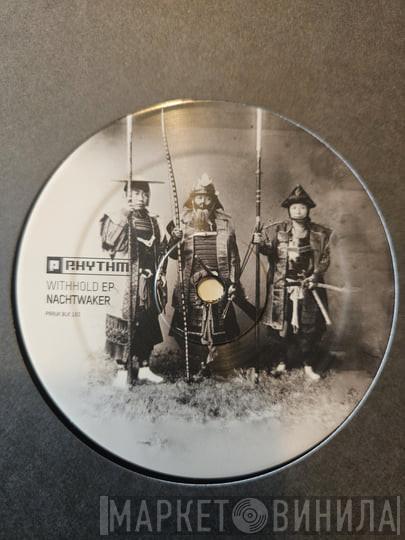 Nachtwaker - Withhold EP