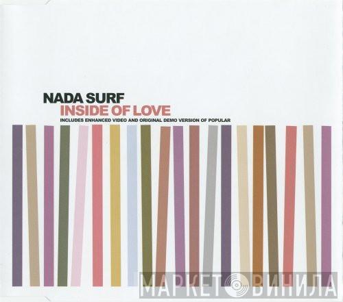 Nada Surf - Inside Of Love
