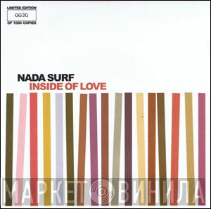 Nada Surf - Inside Of Love