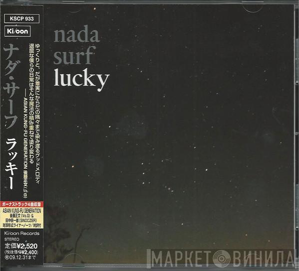  Nada Surf  - Lucky
