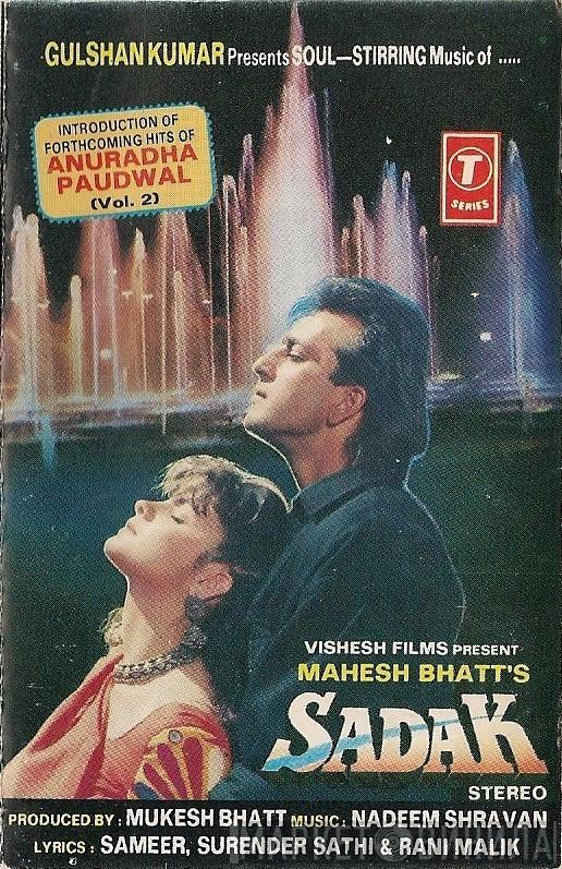 Nadeem Shravan, Sameer, Surendra Saathi, Rani Malik - Sadak