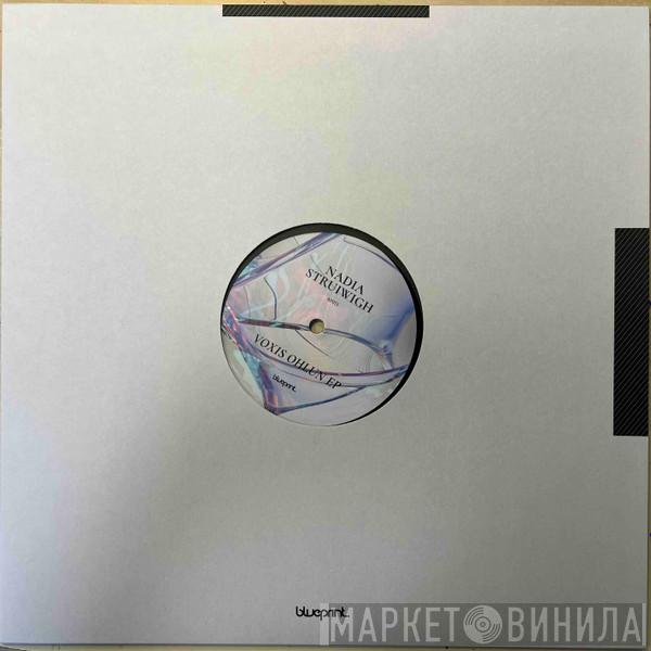 Nadia Struiwigh - Voxis Ohlun EP