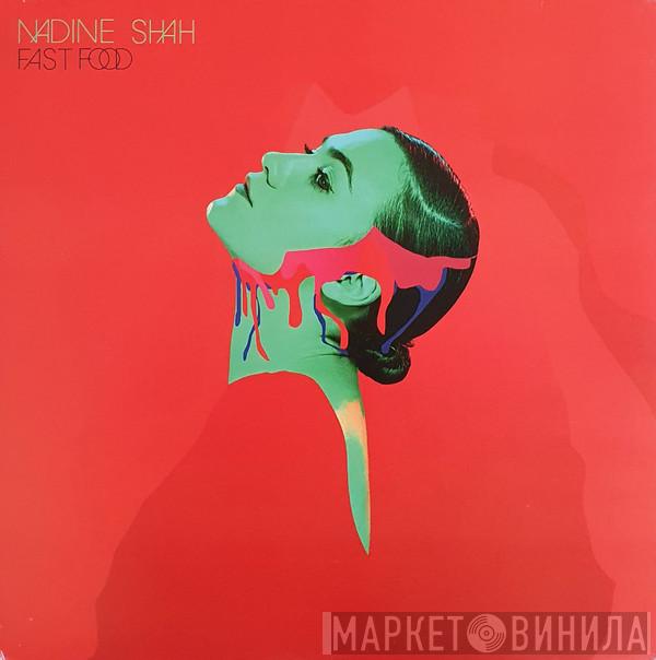 Nadine Shah - Fast Food