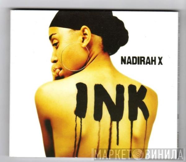Nadirah X - Ink