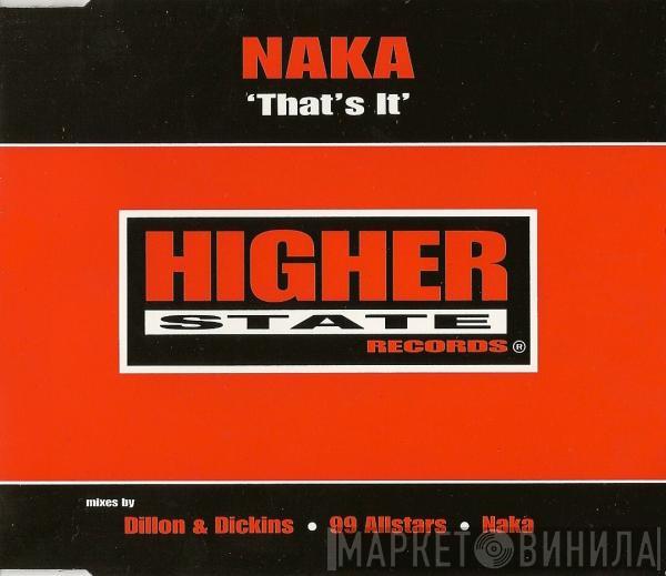 Naka  - That's It
