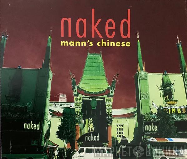 Naked  - Mann's Chinese
