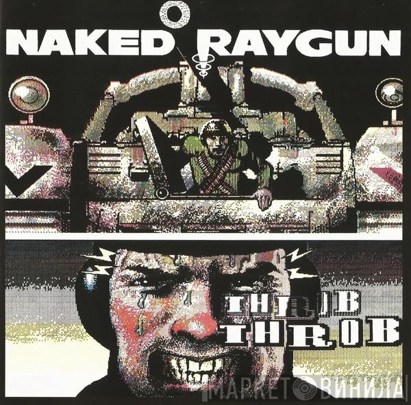 Naked Raygun - Throb Throb