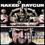  Naked Raygun  - Throb Throb