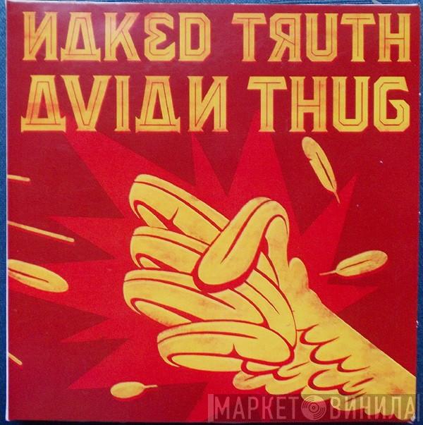 Naked Truth  - Avian Thug