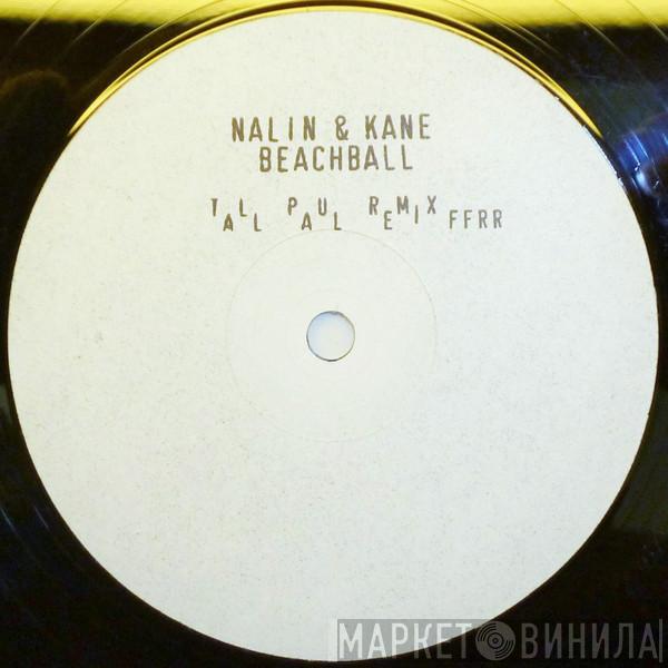 Nalin & Kane - Beachball