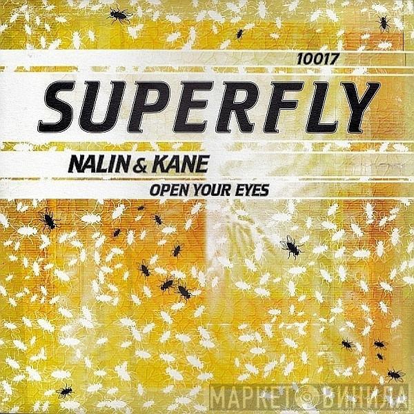 Nalin & Kane - Open Your Eyes