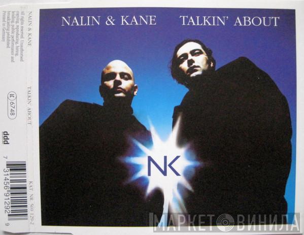 Nalin & Kane - Talkin' About