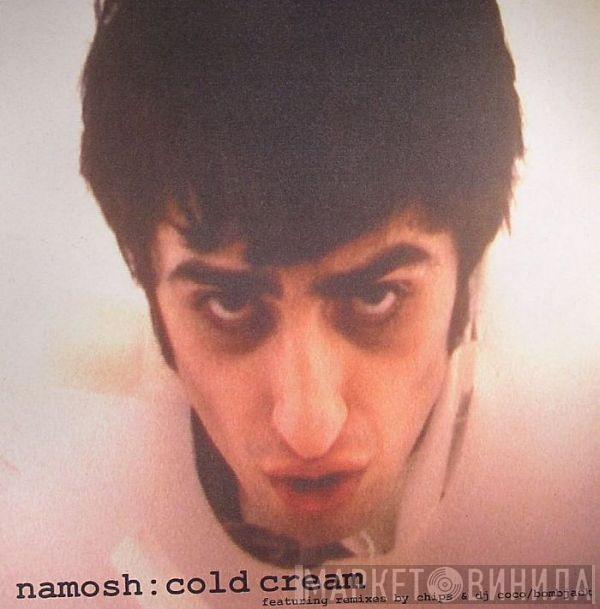Namosh - Cold Cream