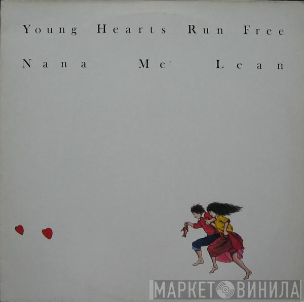 Nana McLean - Young Hearts Run Free