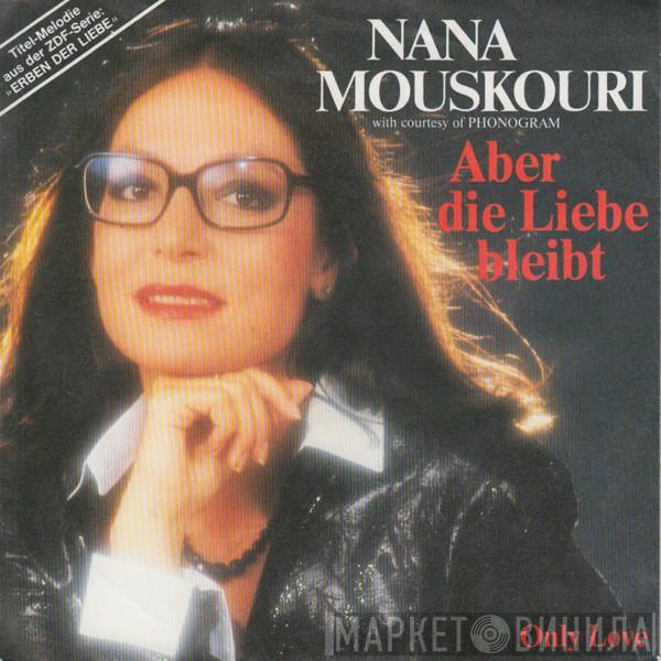  Nana Mouskouri  - Aber Die Liebe Bleibt